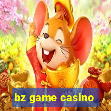 bz game casino